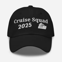 Load image into Gallery viewer, Hat For A Cruise - Cruise Squad 2025