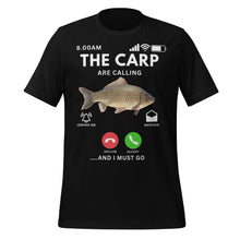 Load image into Gallery viewer, Funny Carp Fishing T-Shirt – &quot;The Carp Are Calling and I Must Go