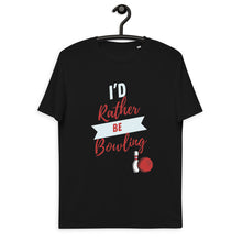 Load image into Gallery viewer, I d rather Be Bowling Funny slogan  t shirt | j and p hats