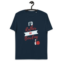 Load image into Gallery viewer, I d rather Be Bowling Funny slogan  t shirt | j and p hats